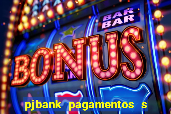 pjbank pagamentos s a 1